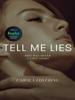 Tell Me Lies